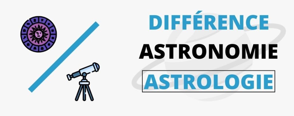 Différence Astronomie Astrologie