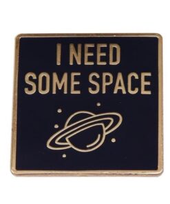 pin's i need space