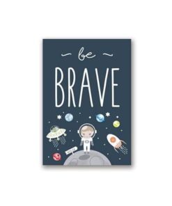 poster astronaute be brave