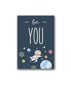 poster astronaute be you