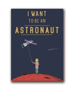 poster-i-want-to-be-an-astronaut